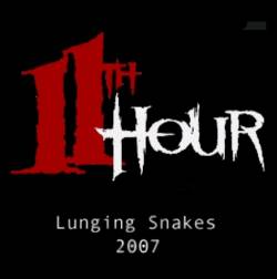 Eleventh Hour (PAK) : Lunging Snakes